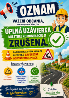 OZNAM: Zrušenie úplnej uzávierky miestnej komunikácie 